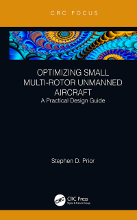 صورة الغلاف: Optimizing Small Multi-Rotor Unmanned Aircraft 1st edition 9781138369887