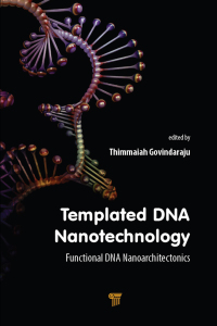 Cover image: Templated DNA Nanotechnology 1st edition 9789814800211