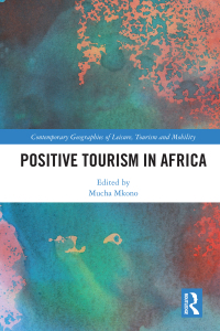 صورة الغلاف: Positive Tourism in Africa 1st edition 9781032338514