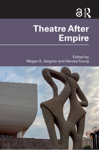 صورة الغلاف: Theatre After Empire 1st edition 9781138368958
