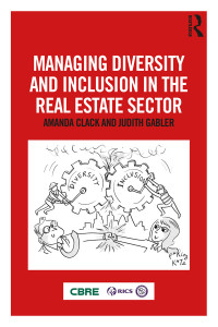 Titelbild: Managing Diversity and Inclusion in the Real Estate Sector 1st edition 9781138368903
