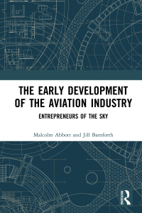Omslagafbeelding: The Early Development of the Aviation Industry 1st edition 9780367729608