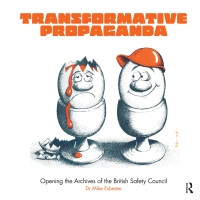 表紙画像: Transformative Propaganda 1st edition 9781138368576