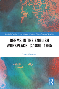 Imagen de portada: Germs in the English Workplace, c.1880–1945 1st edition 9780367698478