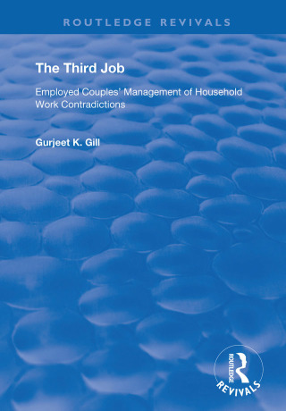 Cover image: The Third Job 1st edition 9781138367012