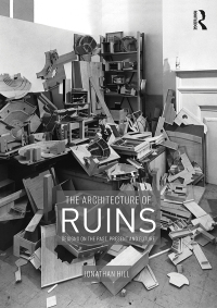 Titelbild: The Architecture of Ruins 1st edition 9781138367777