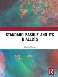 صورة الغلاف: Standard Basque and Its Dialects 1st edition 9781138367548
