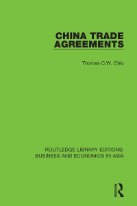 Imagen de portada: China Trade Agreements 1st edition 9781138367661