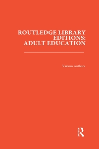 صورة الغلاف: Routledge Library Editions: Adult Education 1st edition 9781138322240