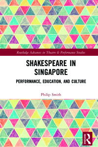 Cover image: Shakespeare in Singapore 1st edition 9781138366732