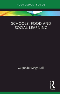 Cover image: Schools, Food and Social Learning 1st edition 9781138366480