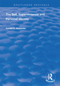 表紙画像: The Self, Supervenience and Personal Identity 1st edition 9781138366275