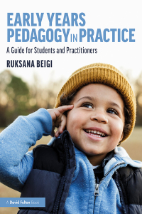 Cover image: Early Years Pedagogy in Practice 1st edition 9781138366107