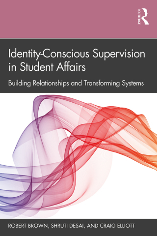 Cover image: Identity-Conscious Supervision in Student Affairs 1st edition 9781138365568