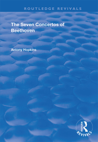 صورة الغلاف: The Seven Concertos of Beethoven 1st edition 9781138365551