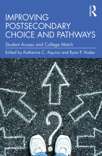صورة الغلاف: Improving Postsecondary Choice and Pathways 1st edition 9781138363328