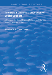 Omslagafbeelding: Towards a Chinese Conception of Social Support 1st edition 9781138365094