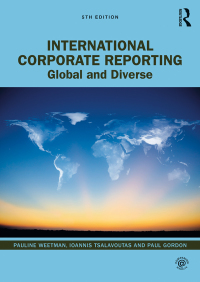 Cover image: International Corporate Reporting 5th edition 9781138364998