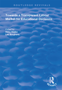 Cover image: Towards a Transparent Labour Market for Educational Decisions 1st edition 9781138364967