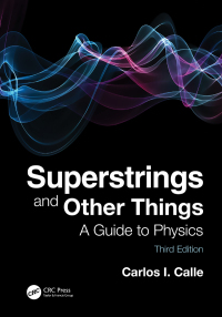 صورة الغلاف: Superstrings and Other Things 3rd edition 9781138364929