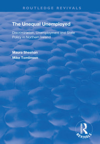 Titelbild: The Unequal Unemployed 1st edition 9781138364370