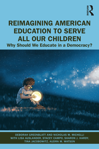 Imagen de portada: Reimagining American Education to Serve All Our Children 1st edition 9781138363304