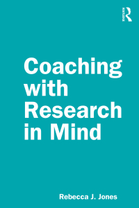صورة الغلاف: Coaching with Research in Mind 1st edition 9781138363175