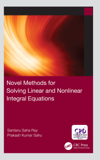 Imagen de portada: Novel Methods for Solving Linear and Nonlinear Integral Equations 1st edition 9781138362741