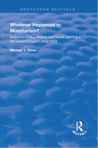 Omslagafbeelding: Whatever Happened to Monetarism? 1st edition 9781138362666