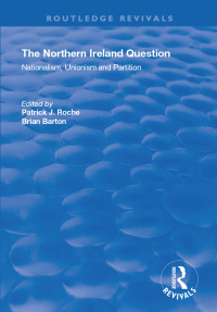 Imagen de portada: The Northern Ireland Question 1st edition 9781138344266