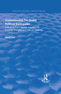 Cover image: Understanding Global Political Earthquake 1st edition 9781138360129