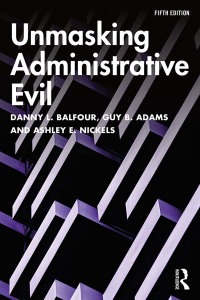 Cover image: Unmasking Administrative Evil 5th edition 9781138362093