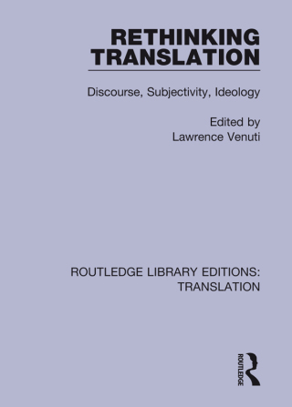 Rethinking Translation 1st edition | 9781138361874, 9780429778827 ...