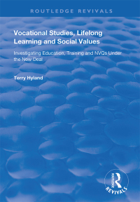 صورة الغلاف: Vocational Studies, Lifelong Learning and Social Values 1st edition 9781138360822