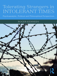 Cover image: Tolerating Strangers in Intolerant Times 1st edition 9781138360259