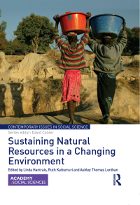 Cover image: Sustaining Natural Resources in a Changing Environment 1st edition 9780367663773
