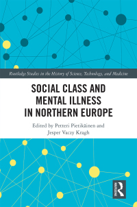 Imagen de portada: Social Class and Mental Illness in Northern Europe 1st edition 9781032088143