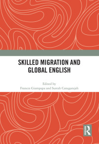 Titelbild: Skilled Migration and Global English 1st edition 9780367586171
