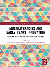 Cover image: Multiliteracies and Early Years Innovation 1st edition 9781032089690