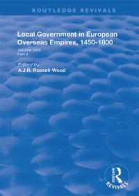 Cover image: Local Government in European Overseas Empires, 1450–1800 1st edition 9781138361171