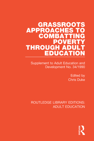 Cover image: Grassroots Approaches to Combatting Poverty Through Adult Education 1st edition 9781138349568