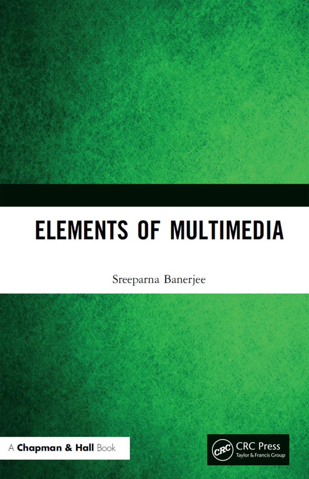 Elements of Multimedia 1st Edition