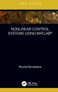 Imagen de portada: Nonlinear Control Systems using MATLAB® 1st edition 9781138359550