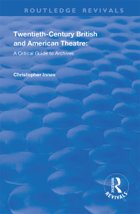 Imagen de portada: Twentieth-Century British and American Theatre 1st edition 9781138359826