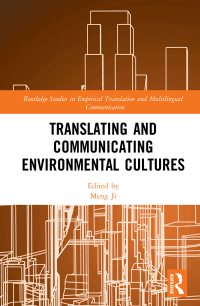 Titelbild: Translating and Communicating Environmental Cultures 1st edition 9781032091082