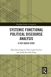 表紙画像: Systemic Functional Political Discourse Analysis 1st edition 9781138359710