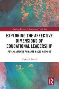 Imagen de portada: Exploring the Affective Dimensions of Educational Leadership 1st edition 9780367784195