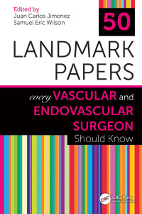 Immagine di copertina: 50 Landmark Papers Every Vascular and Endovascular Surgeon Should Know 1st edition 9781138335356