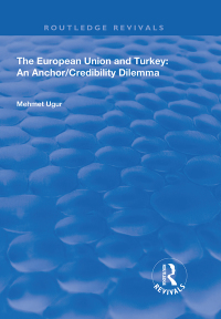 Omslagafbeelding: The European Union and Turkey 1st edition 9781138358744