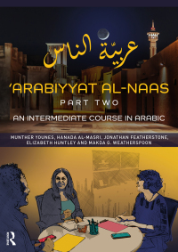 Cover image: 'Arabiyyat al-Naas (Part Two) 2nd edition 9781138353107